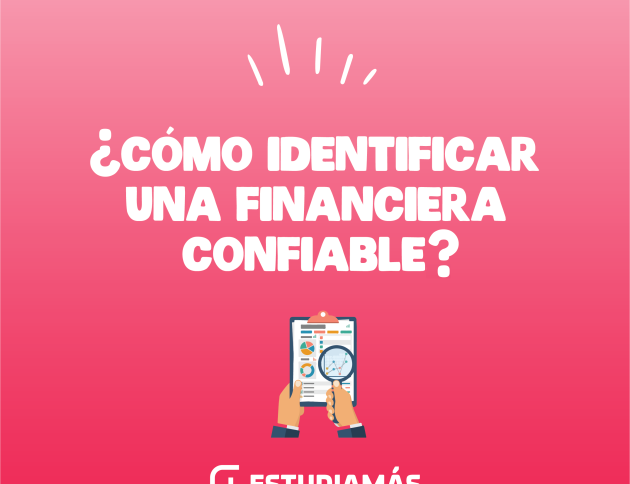 Conoce las financieras confiables