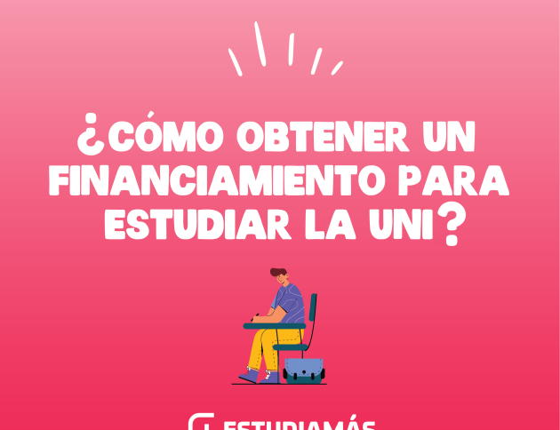 Conoce como puedes obtener un financiamiento para estudiar la universidad.