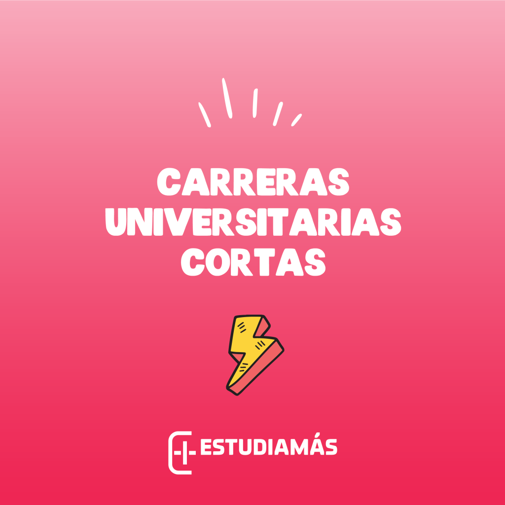 Carreras universitarias cortas