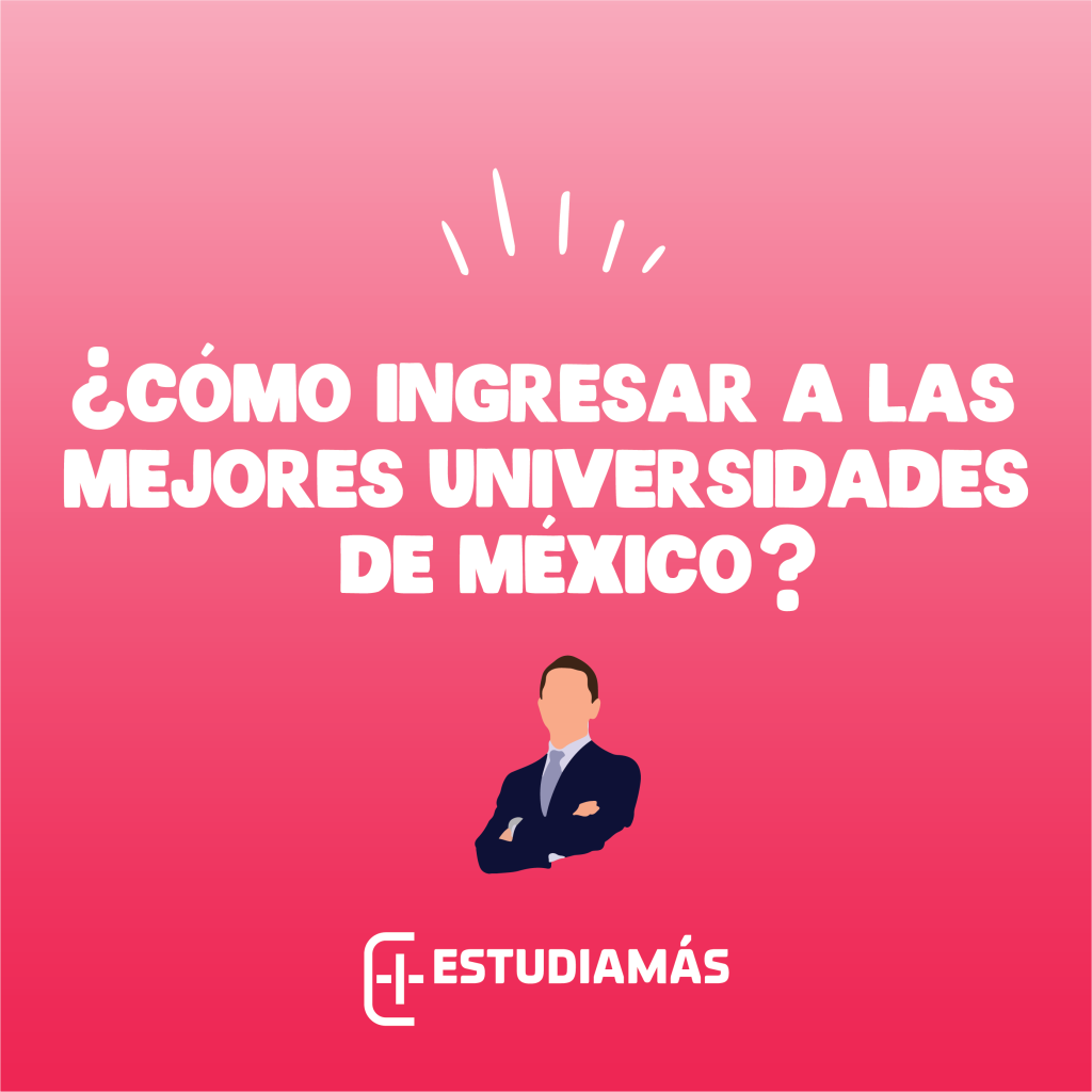 Ya decidiste ingresar a las Universidad, conoce aquí la forma en la que puedes inscribirte a las mejores universidades en México.