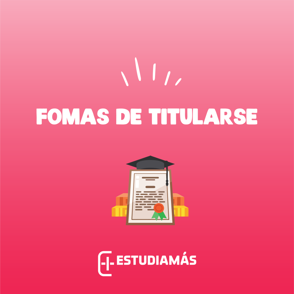 formas de titularse