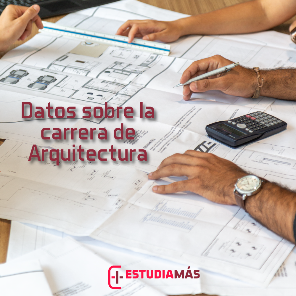 Actualizar 51+ Imagen Informacion Sobre La Carrera De Arquitectura ...