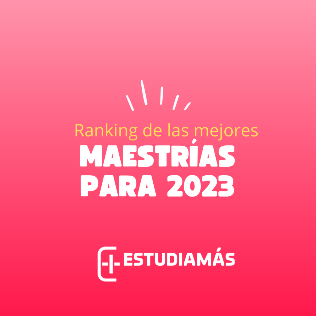 Ranking Maestrías 2023